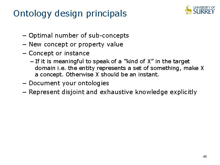 Ontology design principals − Optimal number of sub-concepts − New concept or property value