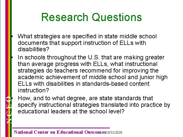 Research Questions NCEO • What strategies are specified in state middle school documents that