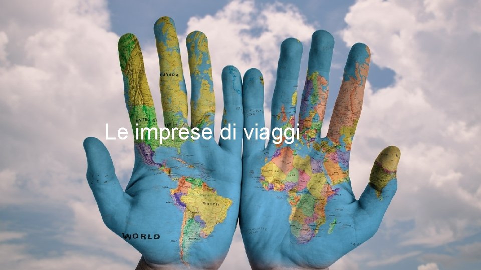 Le imprese di viaggi Le imprese di viaggi