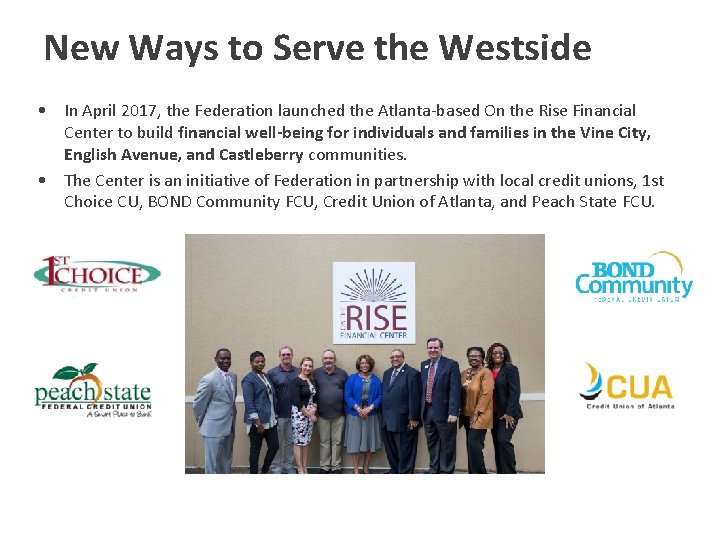 New Ways to Serve the Westside • In April 2017, the Federation launched the