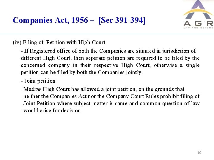 Companies Act, 1956 – [Sec 391 -394] (iv) Filing of Petition with High Court