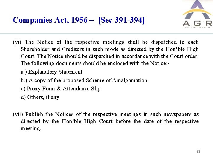 Companies Act, 1956 – [Sec 391 -394] (vi) The Notice of the respective meetings