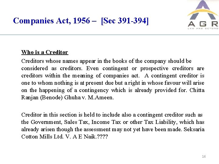 Companies Act, 1956 – [Sec 391 -394] Who is a Creditors whose names appear