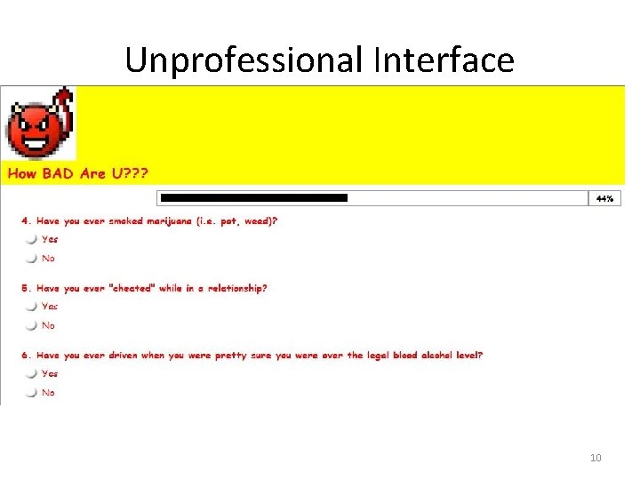 Unprofessional Interface 10 