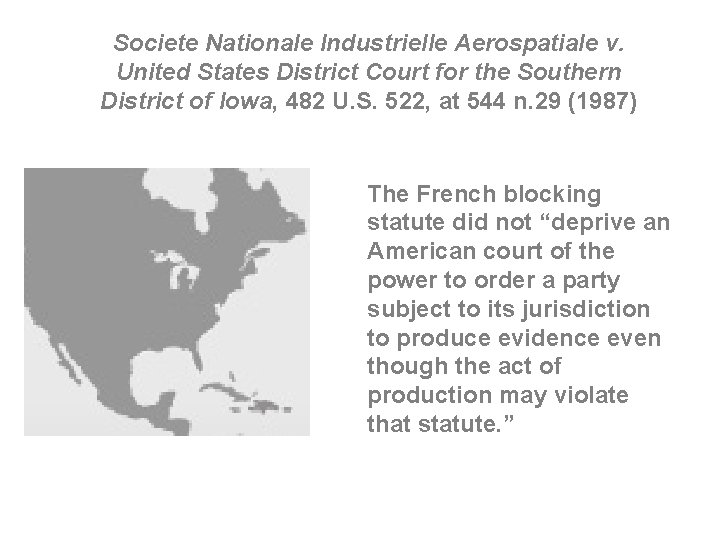 Societe Nationale Industrielle Aerospatiale v. United States District Court for the Southern District of