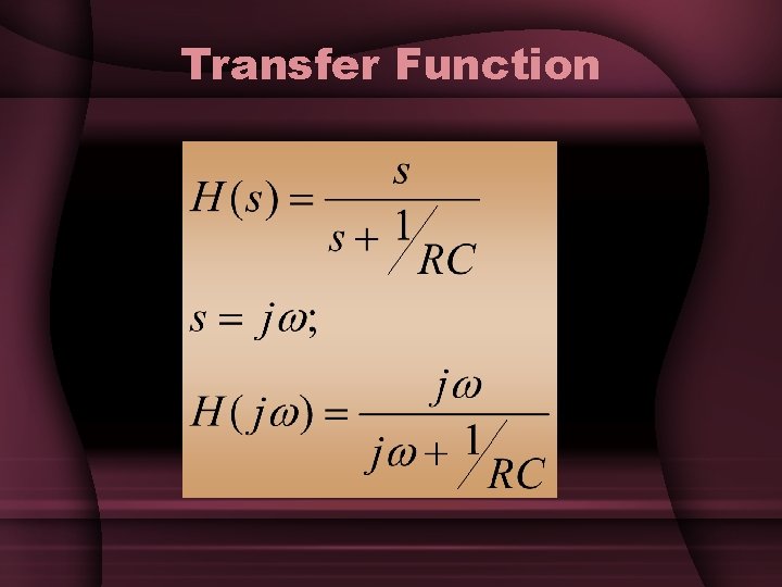 Transfer Function Transfer Function