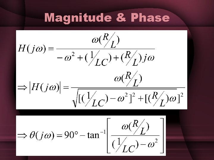 Magnitude & Phase Magnitude & Phase
