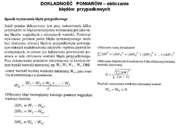 DOKŁADNOŚĆ POMIARÓW – obliczanie błędów przypadkowych 