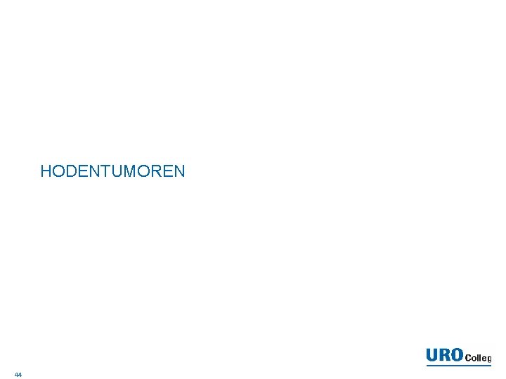 HODENTUMOREN 44 