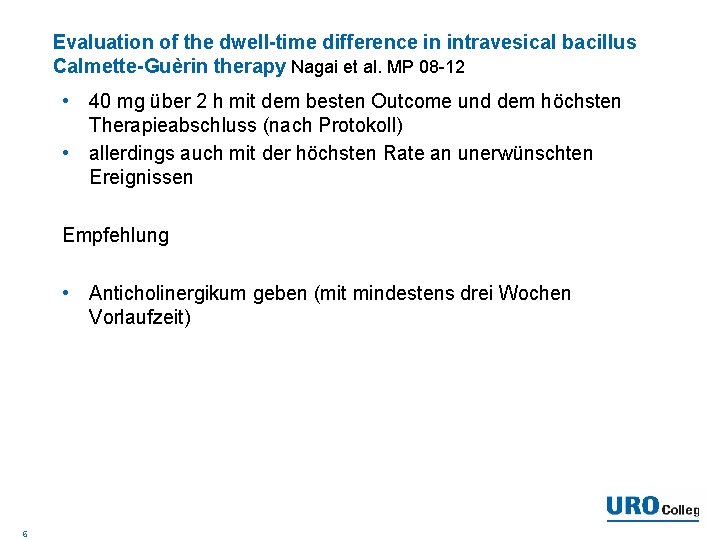 Evaluation of the dwell-time difference in intravesical bacillus Calmette-Guèrin therapy Nagai et al. MP