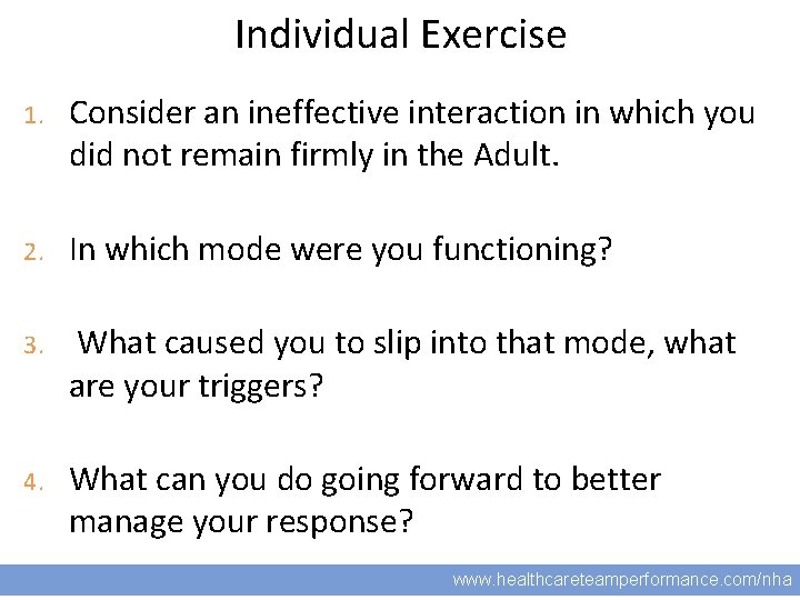 Individual Exercise 1. 18 Consider an ineffective interaction in which you did not remain