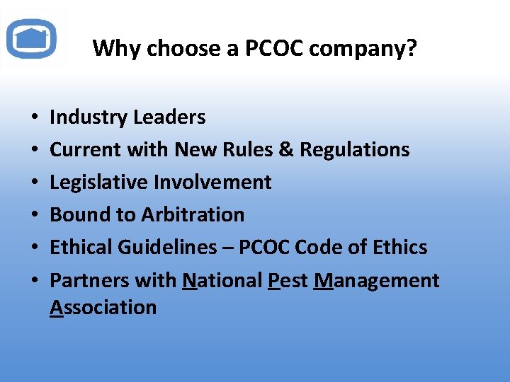 Why choose a PCOC company? • • • Industry Leaders Current with New Rules