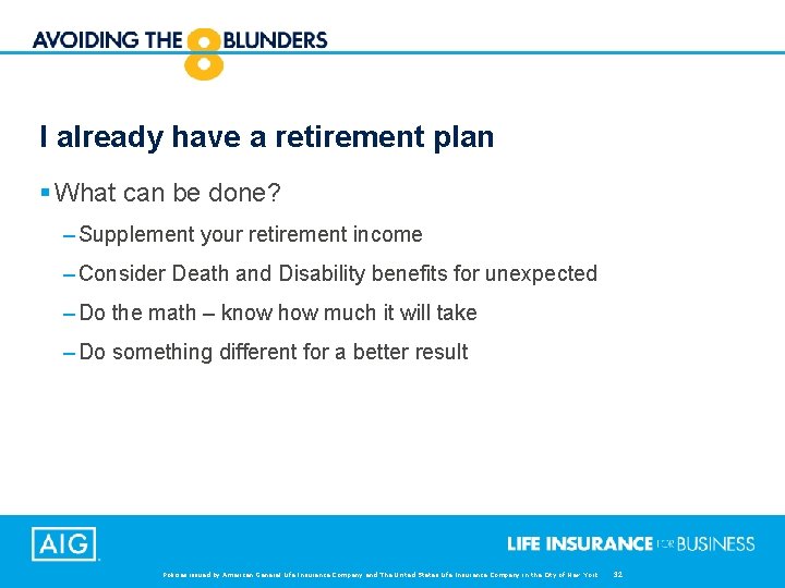 I already have a retirement plan § What can be done? – Supplement your