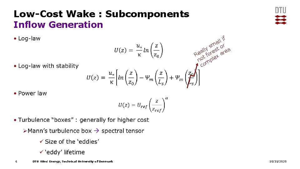 Low-Cost Wake : Subcomponents Inflow Generation if l l a m r s o Low-Cost Wake : Subcomponents Inflow Generation if l l a m r s o