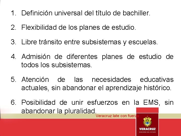 1. Definición universal del título de bachiller. 2. Flexibilidad de los planes de estudio.