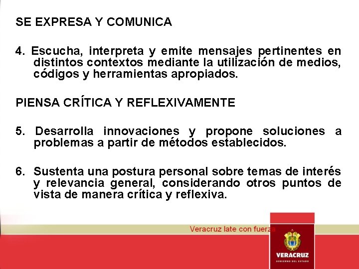 SE EXPRESA Y COMUNICA 4. Escucha, interpreta y emite mensajes pertinentes en distintos contextos