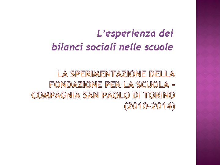 L’esperienza dei bilanci sociali nelle scuole 