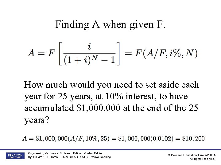 Finding A when given F. How much would you need to set aside each
