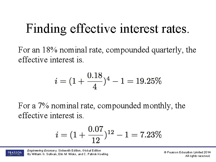 Finding effective interest rates. For an 18% nominal rate, compounded quarterly, the effective interest