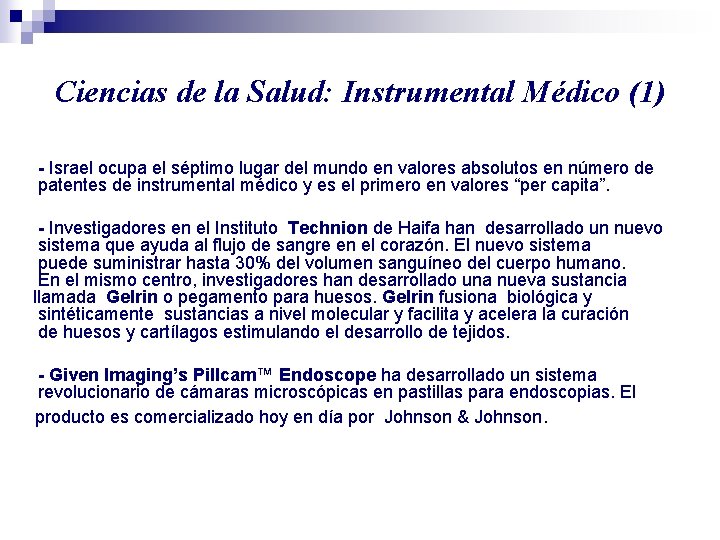 Ciencias de la Salud: Instrumental Médico (1) - Israel ocupa el séptimo lugar del