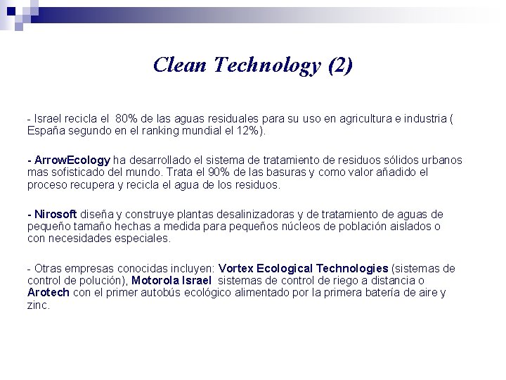 Clean Technology (2) - Israel recicla el 80% de las aguas residuales para su