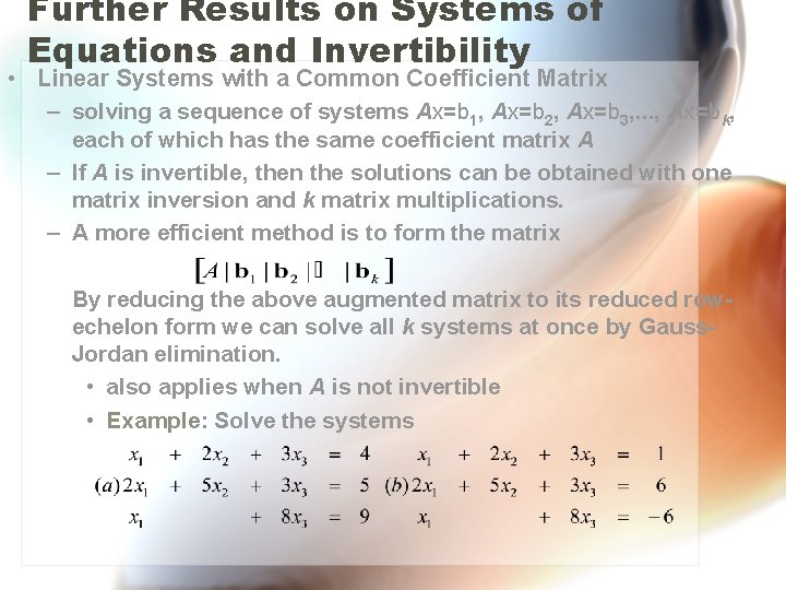 Further Results on Systems of Equations and Invertibility • Linear Systems with a Common