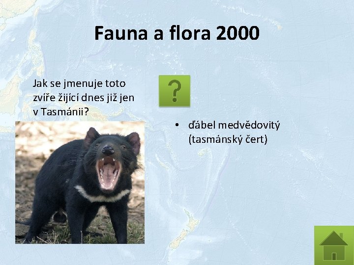 Fauna a flora 2000 Jak se jmenuje toto zvíře žijící dnes již jen v