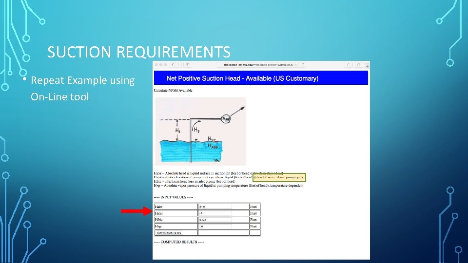 SUCTION REQUIREMENTS • Repeat Example using On-Line tool 