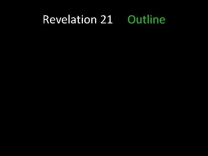 Revelation 21 Outline 