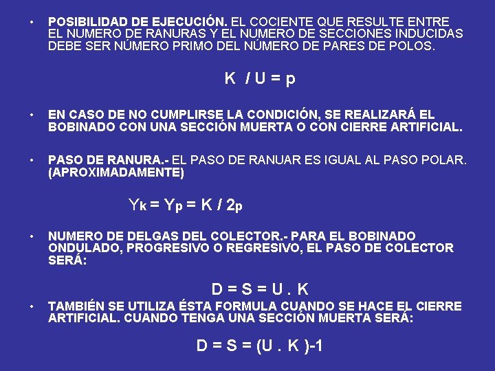  • POSIBILIDAD DE EJECUCIÓN. EL COCIENTE QUE RESULTE ENTRE EL NUMERO DE RANURAS