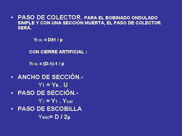  • PASO DE COLECTOR. PARA EL BOBINADO ONDULADO SIMPLE Y CON UNA SECCIÓN