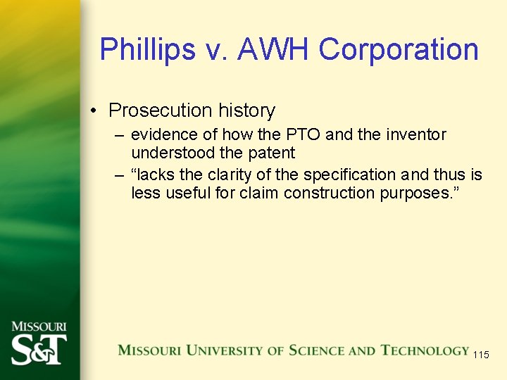 Phillips v. AWH Corporation • Prosecution history – evidence of how the PTO and