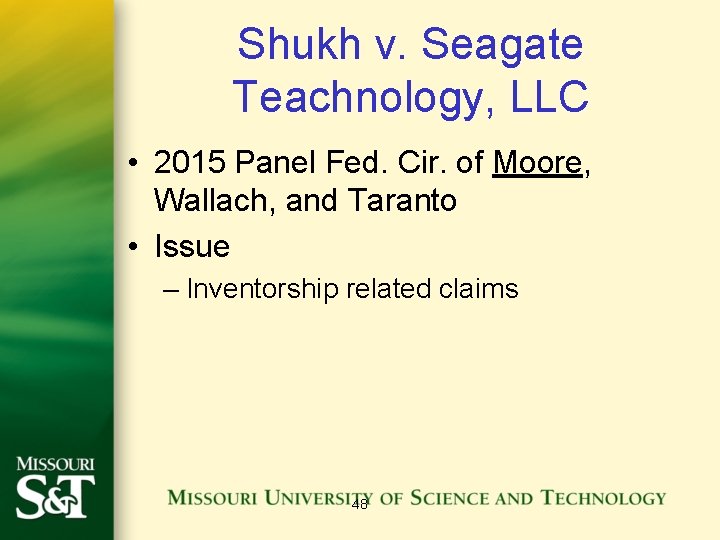 Shukh v. Seagate Teachnology, LLC • 2015 Panel Fed. Cir. of Moore, Wallach, and