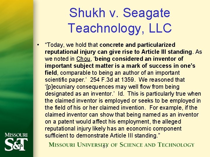 Shukh v. Seagate Teachnology, LLC • “Today, we hold that concrete and particularized reputational