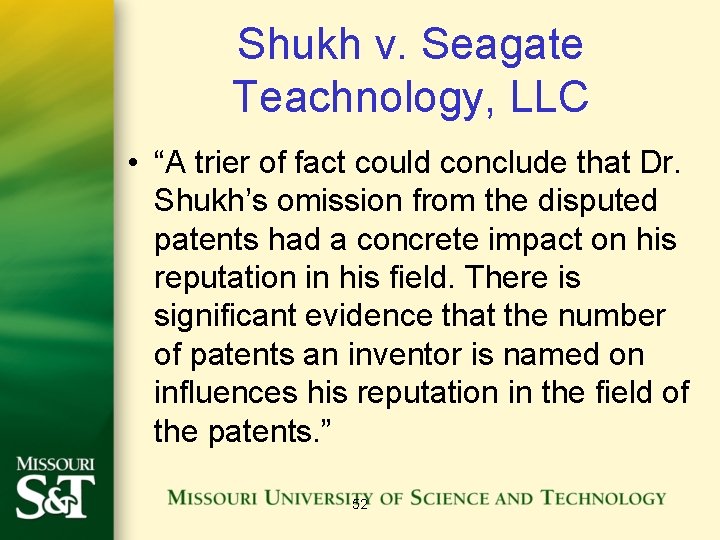 Shukh v. Seagate Teachnology, LLC • “A trier of fact could conclude that Dr. Shukh v. Seagate Teachnology, LLC • “A trier of fact could conclude that Dr.