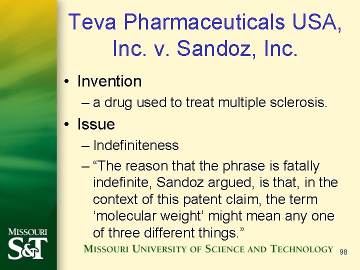 Teva Pharmaceuticals USA, Inc. v. Sandoz, Inc. • Invention – a drug used to Teva Pharmaceuticals USA, Inc. v. Sandoz, Inc. • Invention – a drug used to