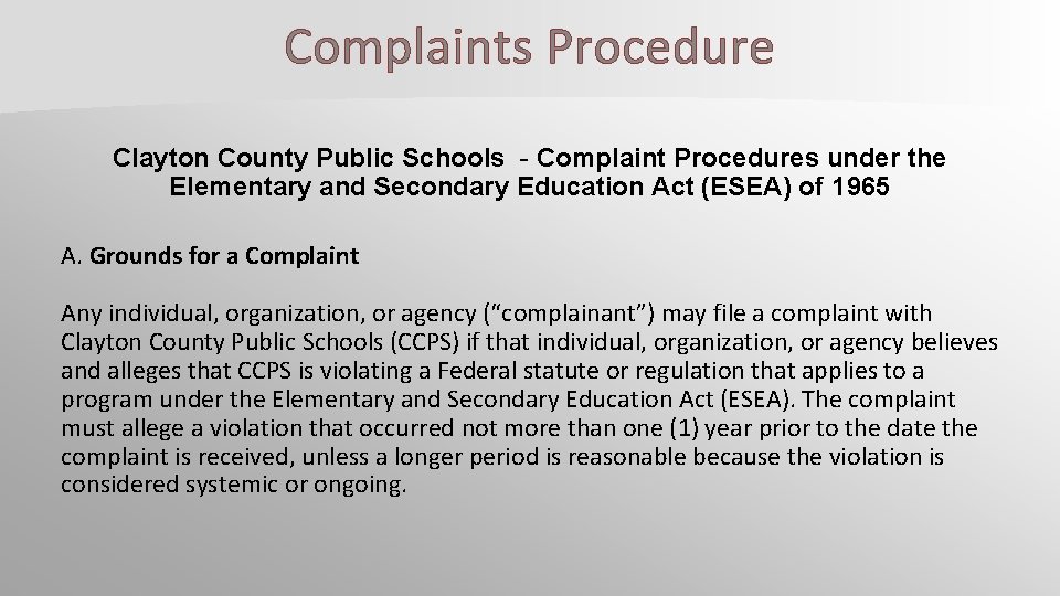 Complaints Procedure Clayton County Public Schools - Complaint Procedures under the Elementary and Secondary