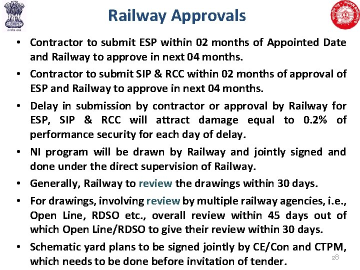 Railway Approvals • Contractor to submit ESP within 02 months of Appointed Date and