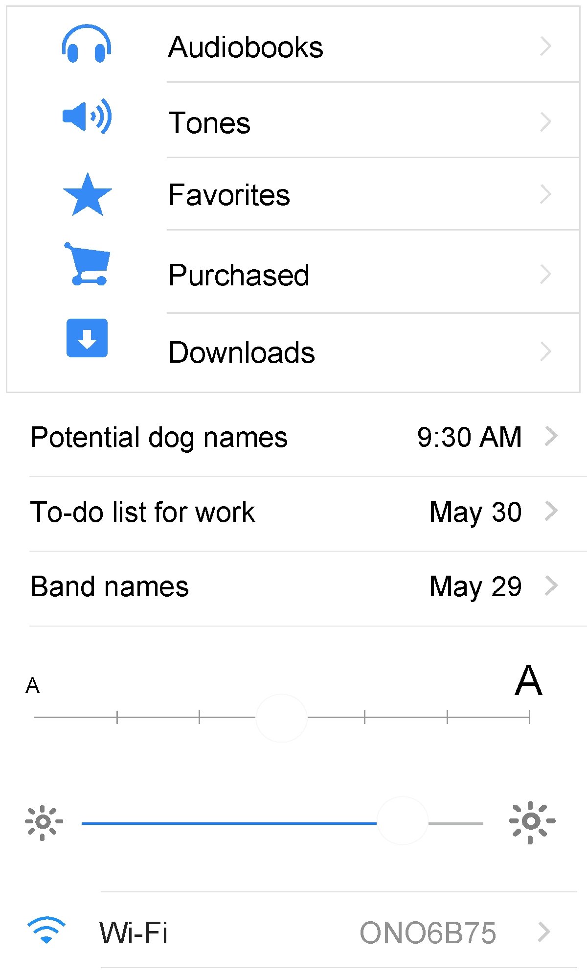 Audiobooks Tones Favorites Purchased Downloads Potential dog names 9: 30 AM To-do list for