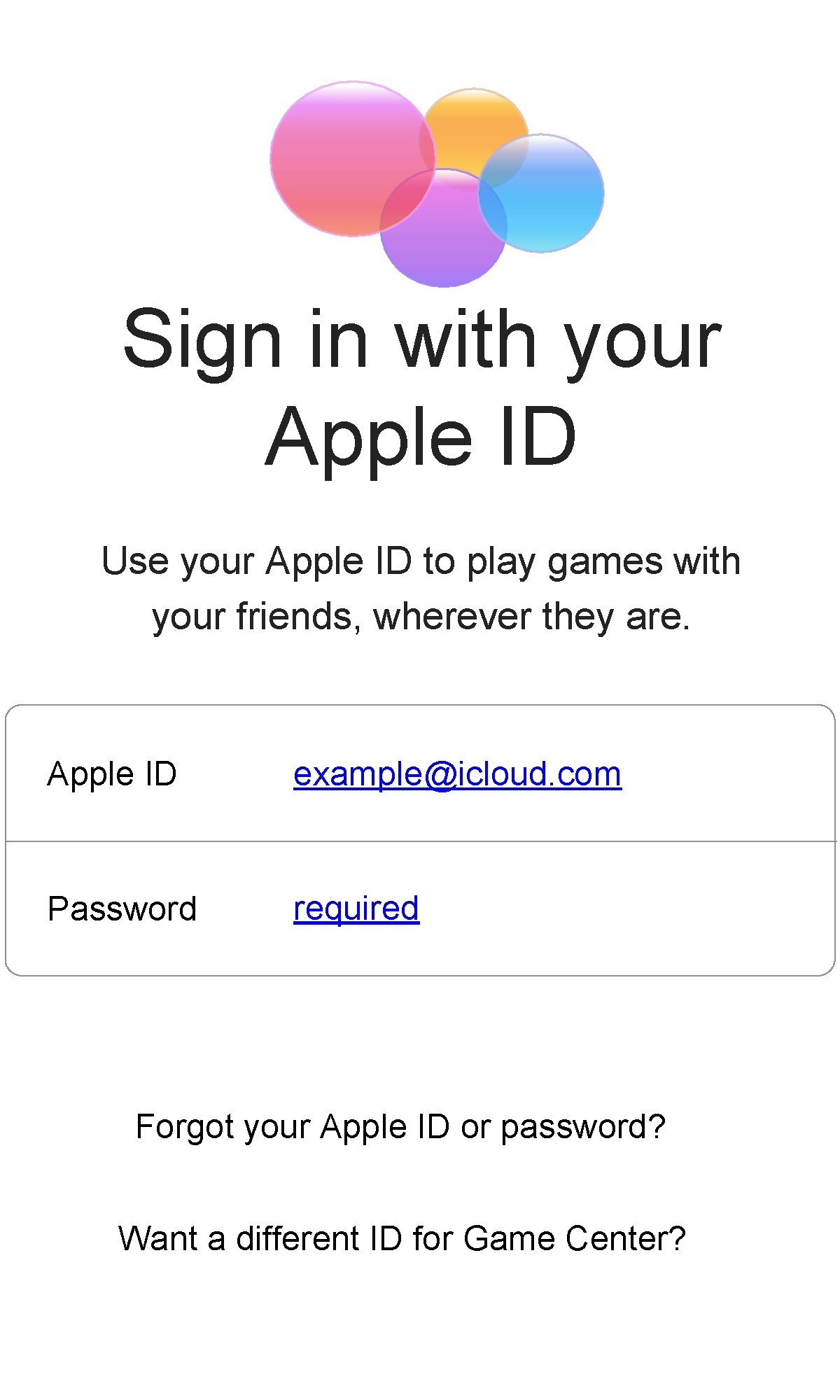 Sign in with your Apple ID Use your Apple ID to play games with