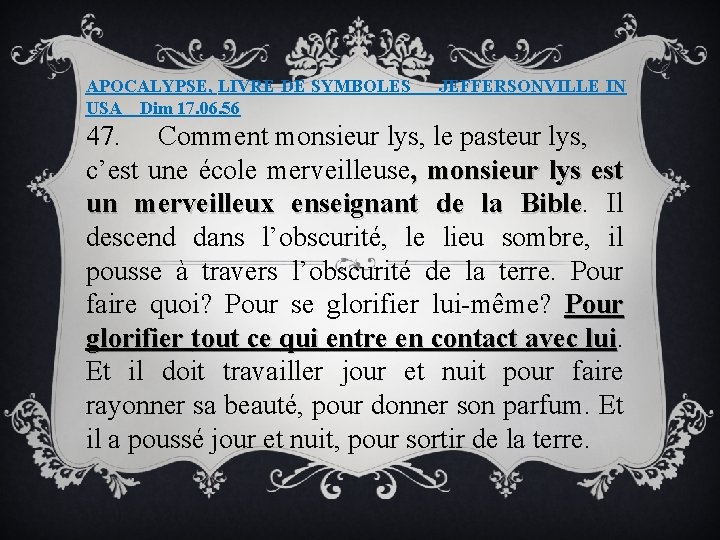 APOCALYPSE, LIVRE DE SYMBOLES USA Dim 17. 06. 56 JEFFERSONVILLE IN 47. Comment monsieur