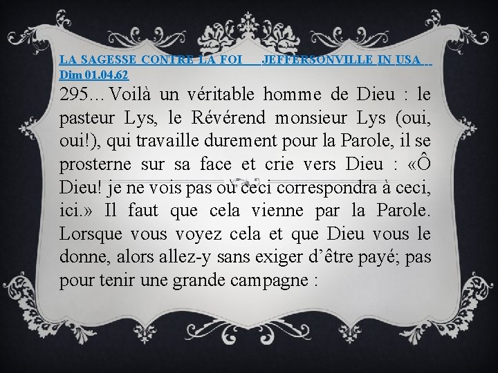LA SAGESSE CONTRE LA FOI Dim 01. 04. 62 JEFFERSONVILLE IN USA 295…Voilà un