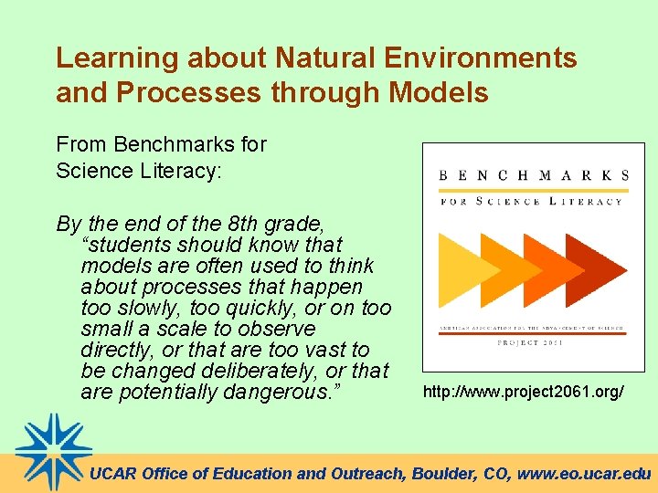 Learning about Natural Environments and Processes through Models From Benchmarks for Science Literacy: By