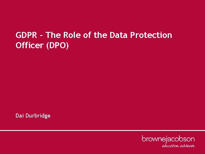 GDPR The Role of the Data Protection Officer