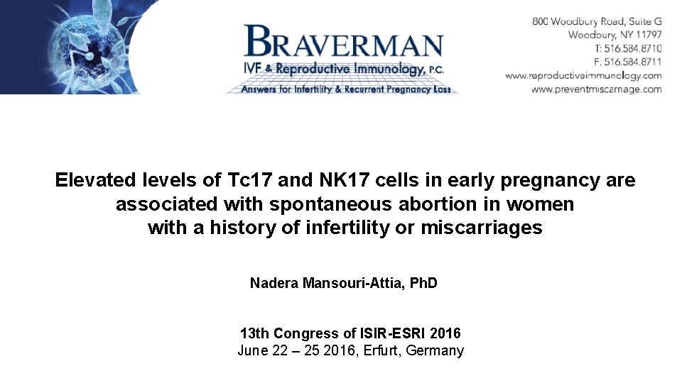 Elevated levels of Tc 17 and NK 17 cells in early pregnancy are associated