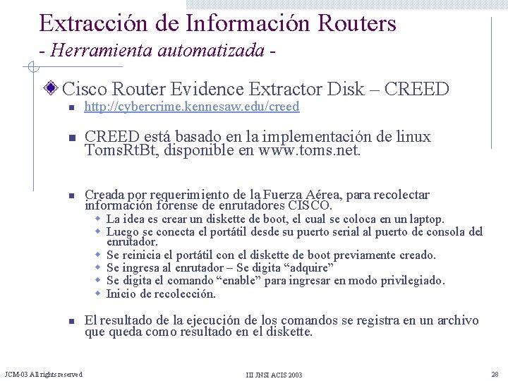 Extracción de Información Routers - Herramienta automatizada Cisco Router Evidence Extractor Disk – CREED