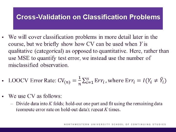 Cross-Validation on Classification Problems § 