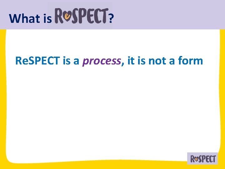 What is ? Re. SPECT is a process, it is not a form 