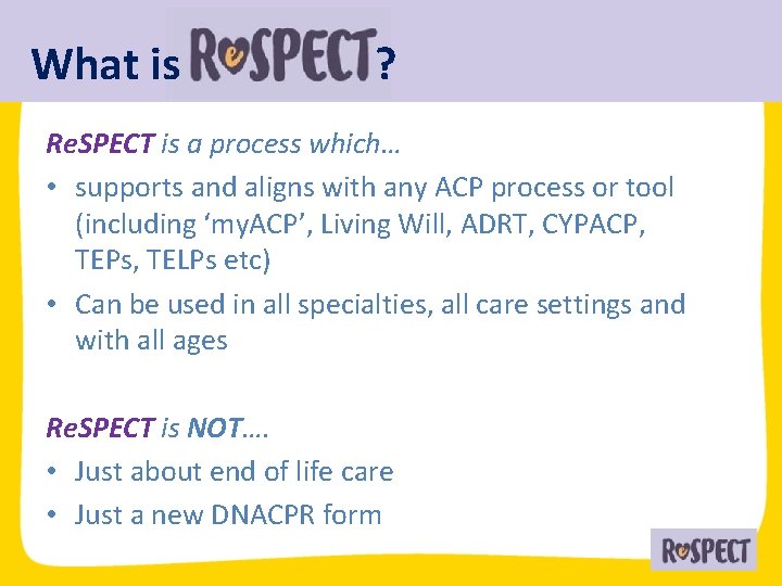 What is ? Re. SPECT is a process which… • supports and aligns with