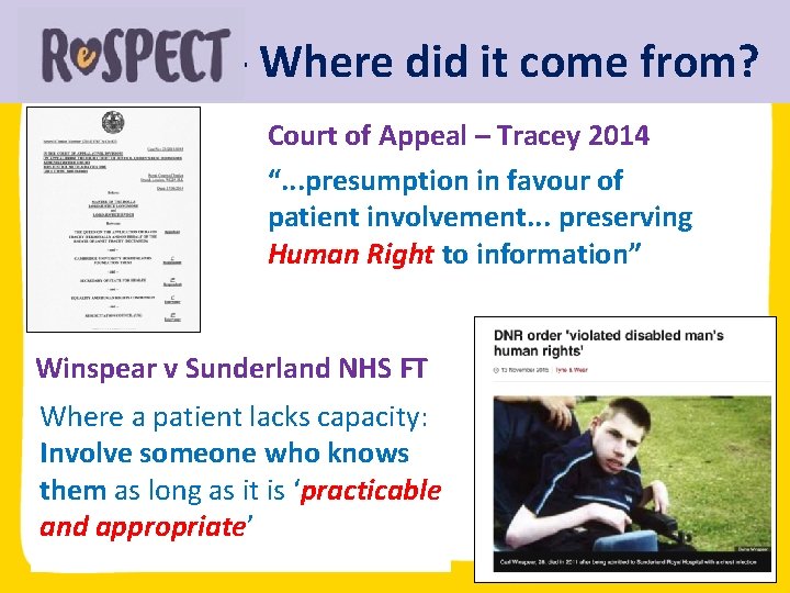 - Where did it come from? Court of Appeal – Tracey 2014 “. .